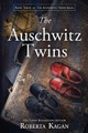 The Auschwitz Twins by Roberta Kagan 9781957207209