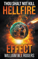 HellFire Effect by William Rogers 9798224376261