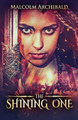 The Shining One by Malcolm Archibald 9784867479308