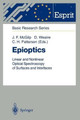 Epioptics: Linear and Nonlinear Optical Spectroscopy of Surfaces and Interfaces by J.F. McGilp 9783642798221