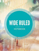 Wide Ruled Notebook by Speedy Publishing LLC 9781681457543