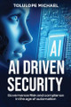 AI Driven Security by Tolulope Michael 9798330557080