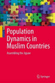 Population Dynamics in Muslim Countries: Assembling the Jigsaw by Hans Groth 9783642434112
