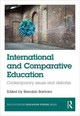 International and Comparative Education: Contemporary Issues and Debates Brendan Bartram 9781138681583