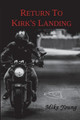 Return to Kirk's Landing by Mike Young 9781928049470
