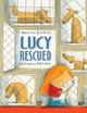 Lucy Rescued by Tireo 9781609056988