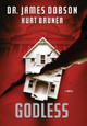 Godless by Kurt Bruner 9781455513185