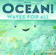 Ocean! Waves for All by Stacy McAnulty