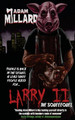 Larry 2: The Squeequel by Adam Millard 9781738476459