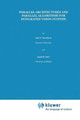 Parallel Architectures and Parallel Algorithms for Integrated Vision Systems by Alok N. Choudary 9781461288251