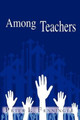 Among Teachers by Peter L Fenninger 9781466933354