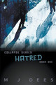 Hatred by M J Dees 9781393322641