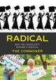 Radical: Why you shouldn't dismiss a Radical by The Commoner 9798822956940