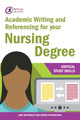 Academic Writing and Referencing for your Nursing Degree by Jane Bottomley 9781911106951
