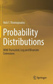 Probability Distributions: With Truncated, Log and Bivariate Extensions by Nick T. Thomopoulos 9783319760414