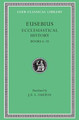 Ecclesiastical History: v. 2: Bks.VI-X by Bishop of Caesarea Eusebius