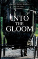 Into the Gloom by J M MacLeod 9781620209776