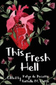 This Fresh Hell by Katya de Becerra 9781922904348
