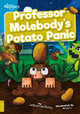 Professor Molebody's Potato Panic by William Anthony