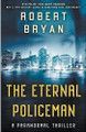 The Eternal Policeman by Robert L Bryan 9798223069751