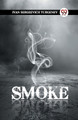 Smoke by Ivan Sergeevich Turgenev 9789363058101