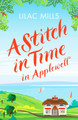 A Stitch in Time in Applewell: A feel-good romance to make you smile Lilac Mills 9781800323186