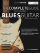 The Complete Guide to Playing Blues Guitar Book Two - Melodic Phrasing by Joseph Alexander 9781911267881