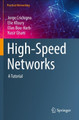 High-Speed Networks: A Tutorial by Jorge Crichigno 9783030888435
