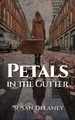 Petals in the Gutter by Susan Delaney 9781913898847