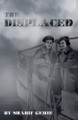 The Displaced by Sharif Gemie 9781739652098