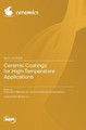 Ceramic Coatings for High-Temperature Applications by Amirhossein Pakseresht 9783036596334