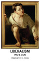 Liberalism: Pro & Con by Stephen R C Hicks 9781925826821