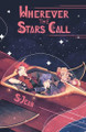 Wherever the Stars Call by S Jean 9798987785959