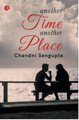 ANOTHER TIME ANOTHER PLACE by Chandni Sengupta 9789389967791