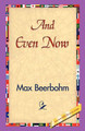 And Even Now by Sir Max Beerbohm 9781421830865