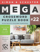 Simon & Schuster Mega Crossword Puzzle Book #22: Volume 22 by John M Samson