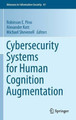 Cybersecurity Systems for Human Cognition Augmentation by Robinson E. Pino 9783319103730