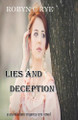 Lies and Deception by Robyn C Rye 9798230068945