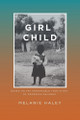 Girl Child by Melanie Haley 9798230201922