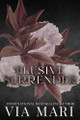 Elusive Surrender by Via Mari 9781963028126