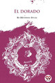 El Dorado by Baroness Orczy 9789356566910