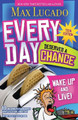 Every Day Deserves a Chance - Teen Edition: Wake Up and Live! by Max Lucado 9781400310777