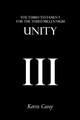 Unity: The Third Testament For The Third Millennium by Kevin Carey 9781908381026