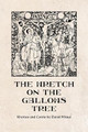 The Wretch on the Gallows Tree: Rhymes and Carols by Daniel Mitsui by Daniel Mitsui 9798990212701