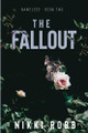 The Fallout by Nikki Robb 9781964036069