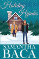 Holiday Hijinks by Samantha Baca 9781963930368