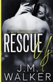 Rescue Us (Next Generation, #7) by J M Walker 9781989782323