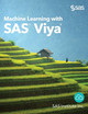 Machine Learning with SAS Viya by Sas Institute Inc 9781951685393