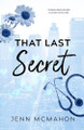 That Last Secret by Jenn McMahon 9798988916420