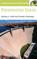 Freshwater Issues: A Reference Handbook by Zachary A. Smith 9781576076491